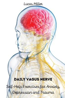 Daily Vagus Nerve -  Lucas Miller