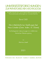 Die mittelalterlichen Siedlungen bei Haus Lützeler (Gem. Inden, Kr. Düren) - Martina Unselt