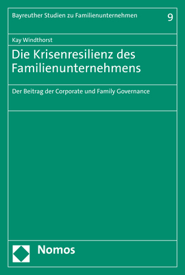 Die Krisenresilienz des Familienunternehmens - Kay Windthorst