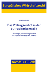 Das Vollzugsverbot in der EU-Fusionskontrolle - Patrick Grüner