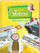 Der kleine Medicus. Band 5. Tatort Burger-Bude - Dietrich Grönemeyer