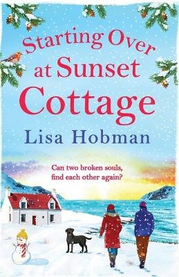 Starting Over At Sunset Cottage -  Lisa Hobman