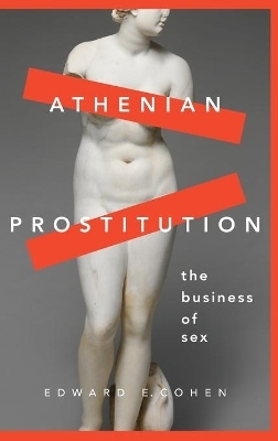 Athenian Prostitution - Edward E. Cohen