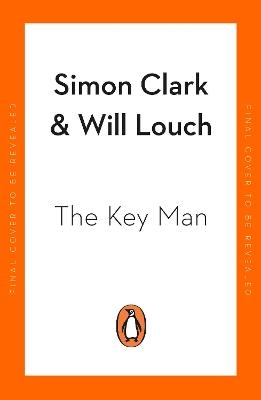 The Key Man - Simon Clark, Will Louch