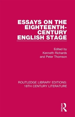 Essays on the Eighteenth-Century English Stage - 