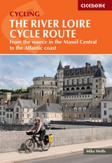 The River Loire Cycle Route - Mike Wells