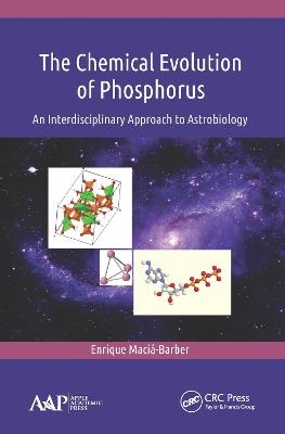 The Chemical Evolution of Phosphorus - Enrique Maciaa Barber