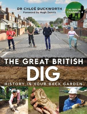 The Great British Dig - Dr Chloë Duckworth