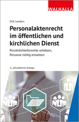 Personalaktenrecht im öffentlichen und kirchlichen Dienst - Lenders, Dirk