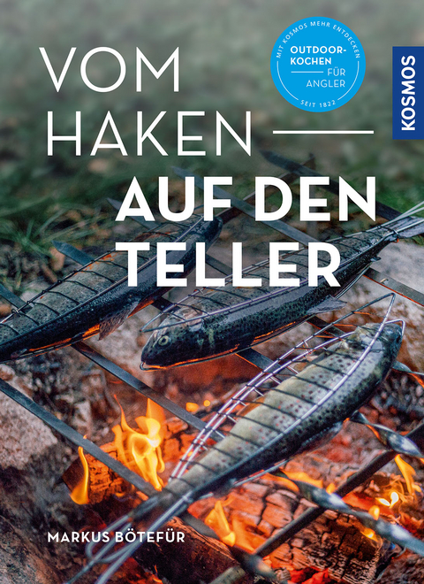 Vom Haken auf den Teller - Markus Bötefür