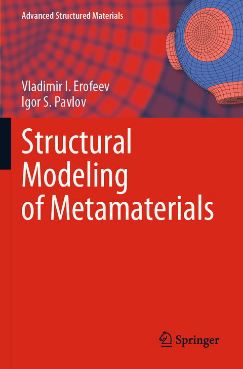 Structural Modeling of Metamaterials - Vladimir I. Erofeev, Igor S. Pavlov