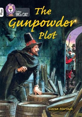 The Gunpowder Plot - Ciaran Murtagh