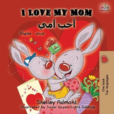 I Love My Mom - Shelley Admont, KidKiddos Books