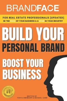 BrandFace for Real Estate Professionals UPDATED - Michael Carr, Tonya Eberhart