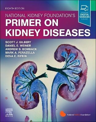 National Kidney Foundation Primer on Kidney Diseases - 