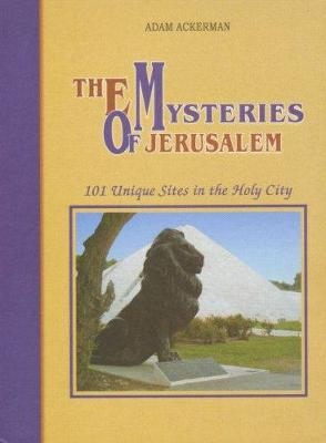 The Mysteries of Jerusalem - Adam Ackerman