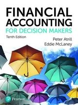 Financial Accounting for Decision Makers + MyLab Accounting with Pearson eText (Package) - Atrill, Peter; McLaney, Eddie