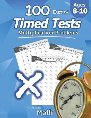 Humble Math - 100 Days of Timed Tests - Humble Math