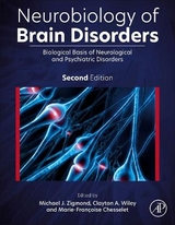 Neurobiology of Brain Disorders - Zigmond, Michael J.; Wiley, Clayton A.; Chesselet, Marie-Françoise