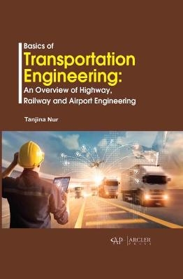 Basics of Transportation Engineering - Tanjina Nur