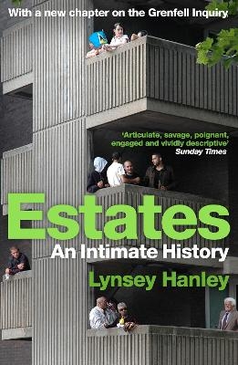 Estates - Lynsey Hanley