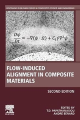 Flow-Induced Alignment in Composite Materials - Papathanasiou, T.D.; Benard, Andre