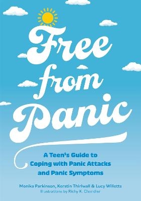 Free from Panic - Monika Parkinson, Kerstin Thirlwall, Lucy Willetts