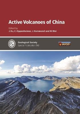 Active Volcanoes of China - 