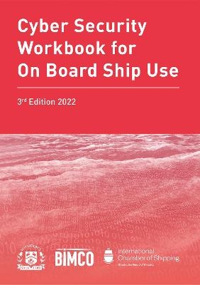 Cyber Security Workbook for On Board Ship Use - 3rd Edition 2022 -  Witherby Publishing Group