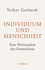 Individuum und Menschheit - Volker Gerhardt