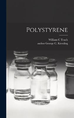 Polystyrene - William C Teach