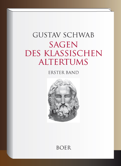 Sagen des klassischen Altertums Band 1 - Gustav Schwab