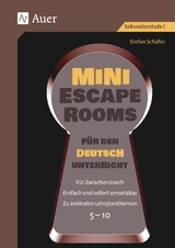 Mini-Escape Rooms für den Deutschunterricht - Stefan Schäfer