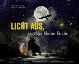 Licht aus, sagt der kleine Fuchs - Marsha Diane Arnold