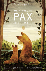 Mein Freund Pax – Die Heimkehr - Sara Pennypacker