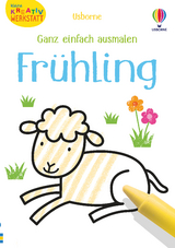 Kleine Kreativ-Werkstatt - Ganz einfach ausmalen: Frühling - Matthew Oldham