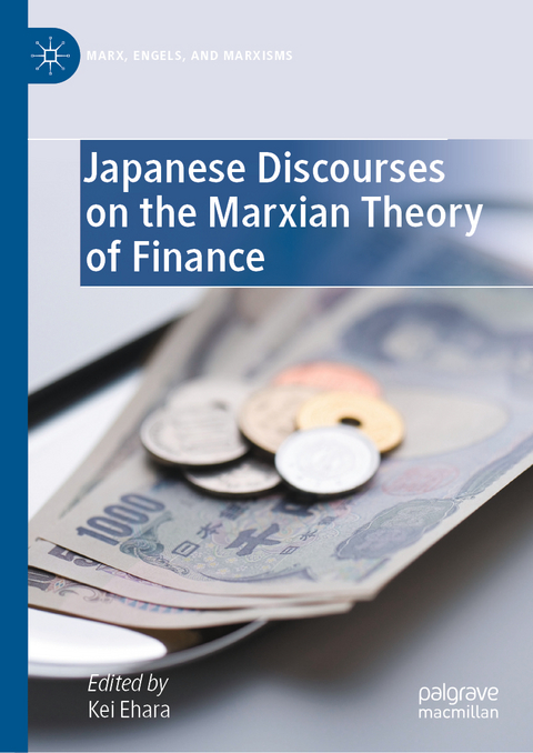 Japanese Discourses on the Marxian Theory of Finance - 