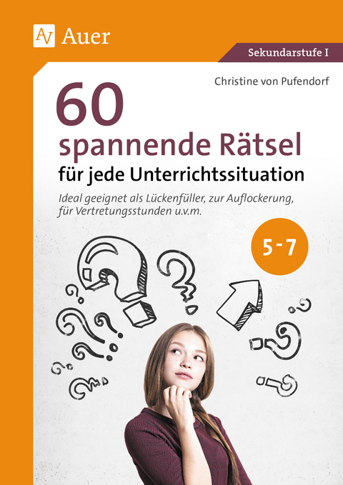 60 spannende Rätsel für jede Unterrichtssituation - Christine von Pufendorf