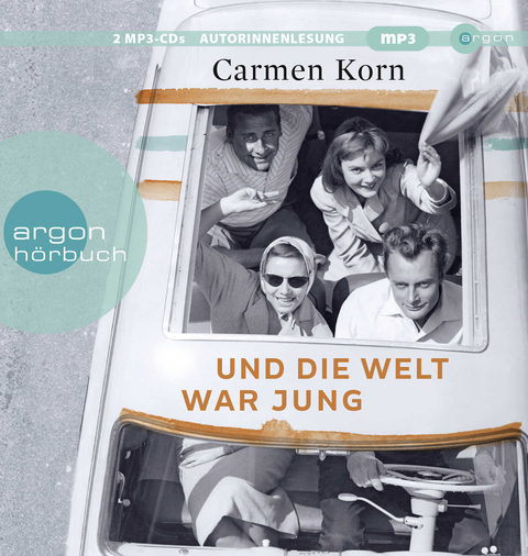 Und die Welt war jung - Carmen Korn