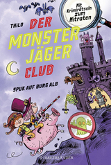 Der Monsterjäger-Club 2 – Spuk auf Burg Alb -  Thilo