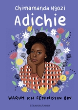 Warum ich Feministin bin - Chimamanda Ngozi Adichie