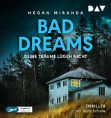 Bad Dreams – deine Träume lügen nicht - Megan Miranda