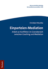 Einparteien-Mediation - Christian Petschke