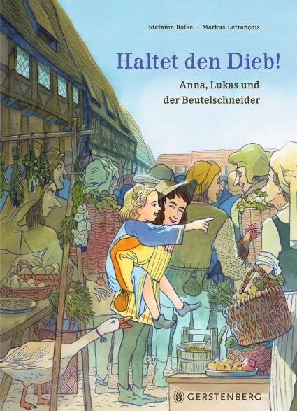 Haltet den Dieb! - Stefanie Bölke