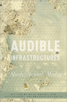 Audible Infrastructures - 