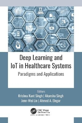 Deep Learning and Iot in Healthcare Systems