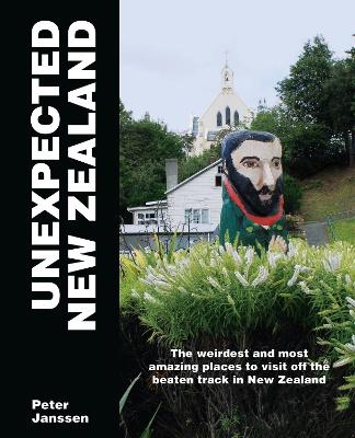 Unexpected New Zealand - Peter Janssen