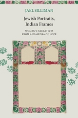 Jewish Portraits, Indian Frames - Silliman, Jael