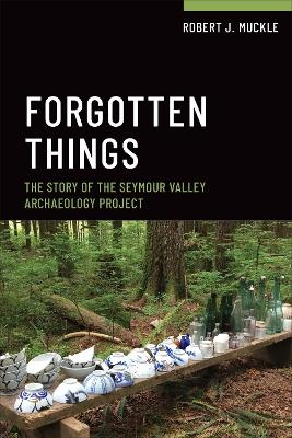 Forgotten Things - Robert J. Muckle