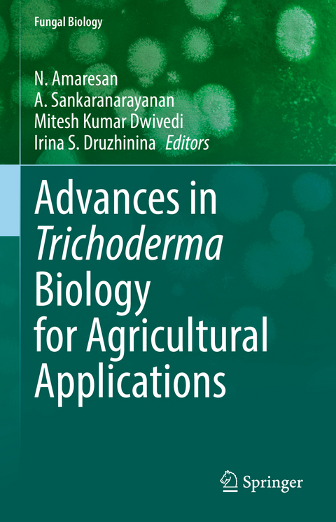 Advances in Trichoderma Biology for Agricultural Applications - 